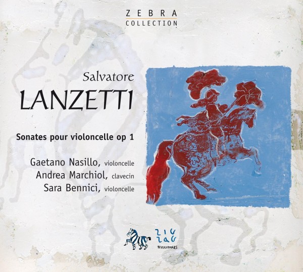 Lanzetti: Sonates pour violoncelle solo 